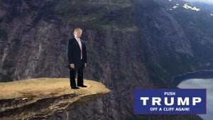 push trump off the cliff