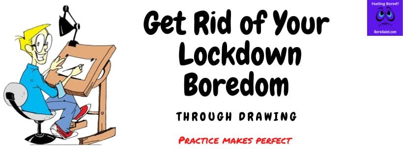 Lockdown boredom