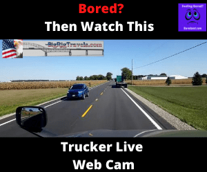 Big Rig Steve's Truck Live Web Cam