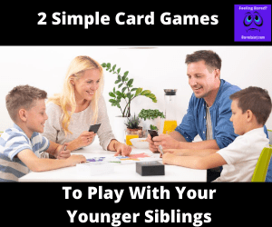 games to play with your younger siblings
