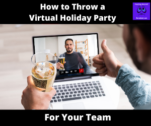 Read more about the article How to Throw a Virtual Holiday Party for Your Team