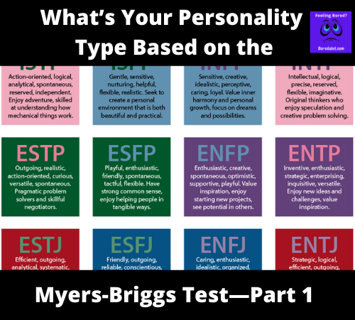 Read more about the article What’s Your Personality Type Based on the Myers-Briggs Test—Part 1